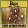 Bone Thugs-N-Harmony - Thug World Order (Clean)